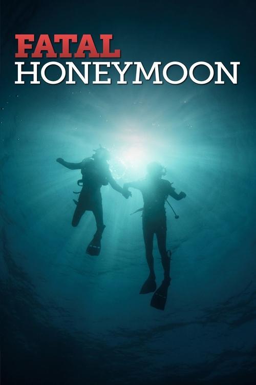 Fatal Honeymoon 2012 official movie poster