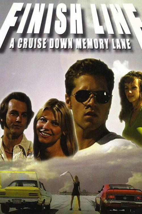 Finish Line: A Cruise Down Memory Lane 2005 official movie poster