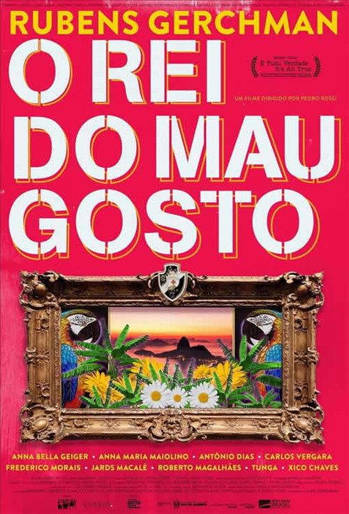 Rubens Gerchman: O Rei do Mau Gosto 2022 official movie poster