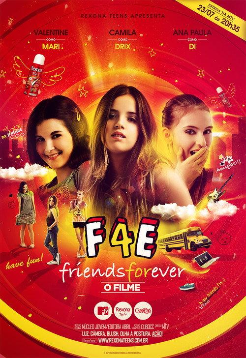 Friends Forever — O Filme 2009 official movie poster