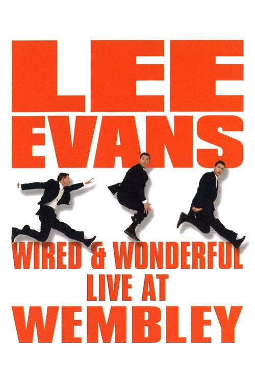 Lee Evans: Wired and Wonderful 2002 official movie poster