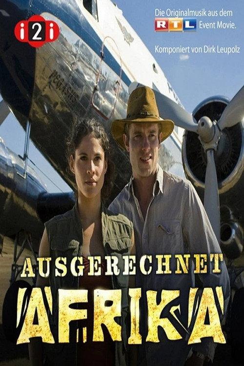 Ausgerechnet Afrika 2010 official movie poster