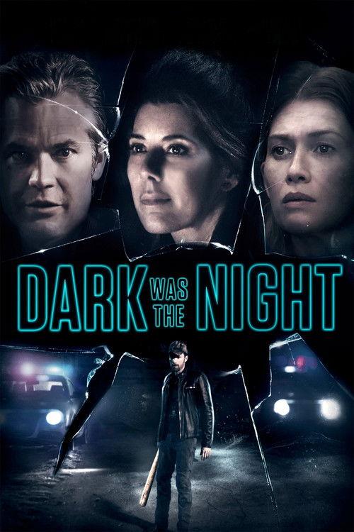 Dark Was the Night 2018 official movie poster