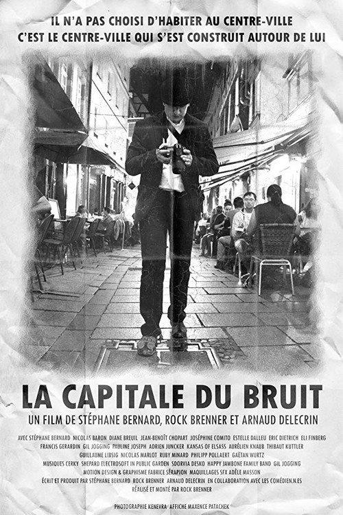 La capitale du bruit 2017 official movie poster