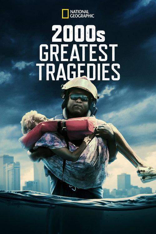 2000's Greatest Tragedies 2015 official movie poster