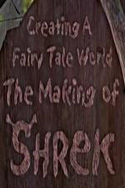 Creating a Fairy Tale World: The Making of Shrek 2001 official movie poster