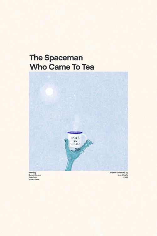 The Spaceman Who Came To Tea official movie poster