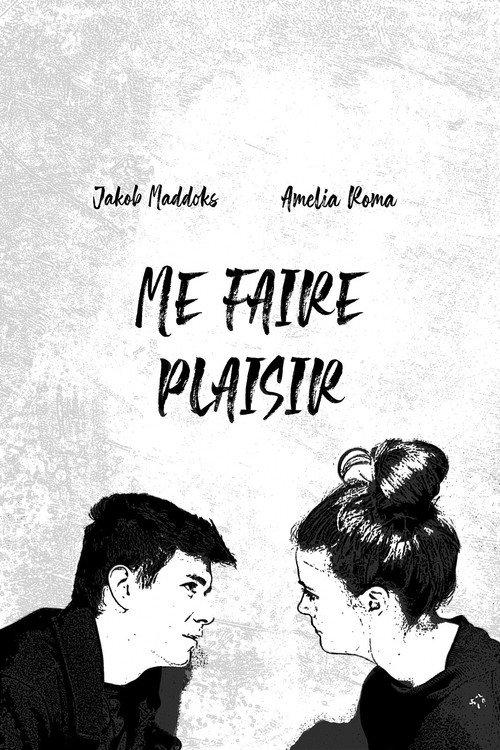 Me Faire Plaisir 2019 official movie poster