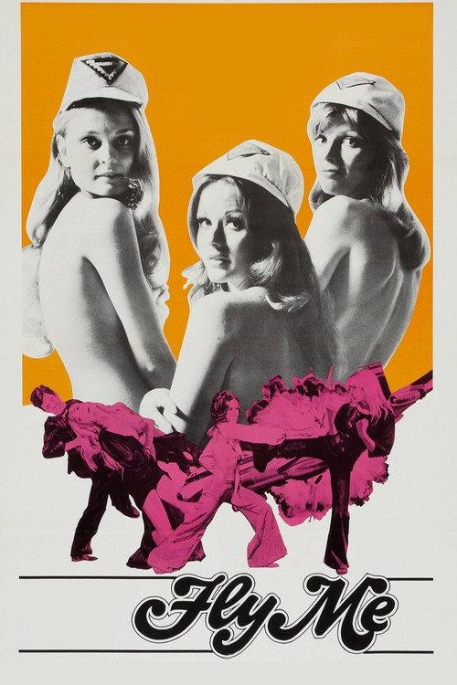 Fly Me 1973 official movie poster