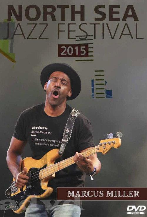 Marcus Miller: North Sea Jazz Festival 2015 official movie poster