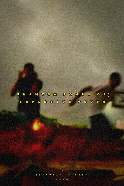 Phantom Bombs or: Explosive Youth 2024 official movie poster