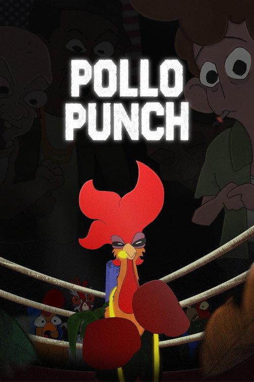 Pollo Punch 2024 official movie poster