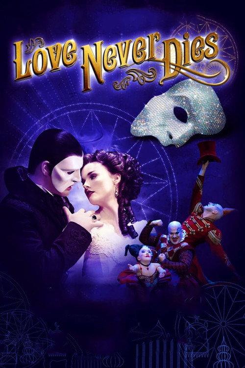 Love Never Dies 2012 official movie poster