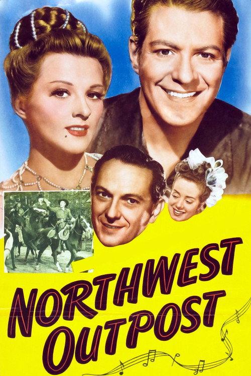 Northwest Outpost 1947 official movie poster