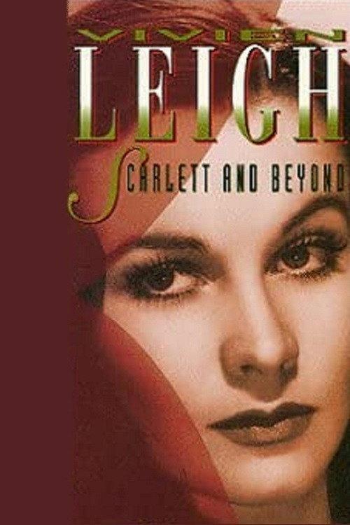Vivien Leigh: Scarlett and Beyond 1990 official movie poster