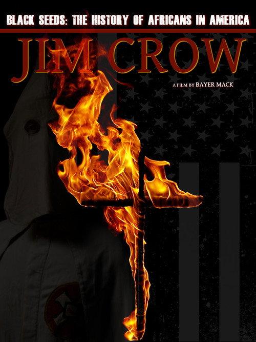 Jim Crow: The History of Africans in America 2023 official movie poster