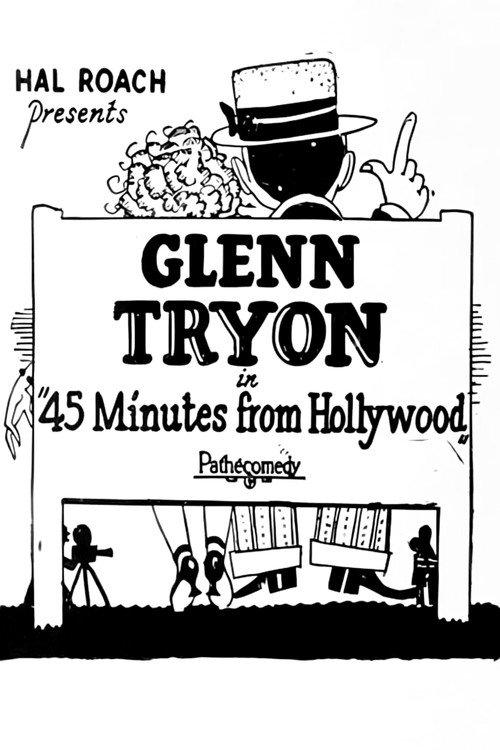 45 Minutes from Hollywood 1926 official movie poster