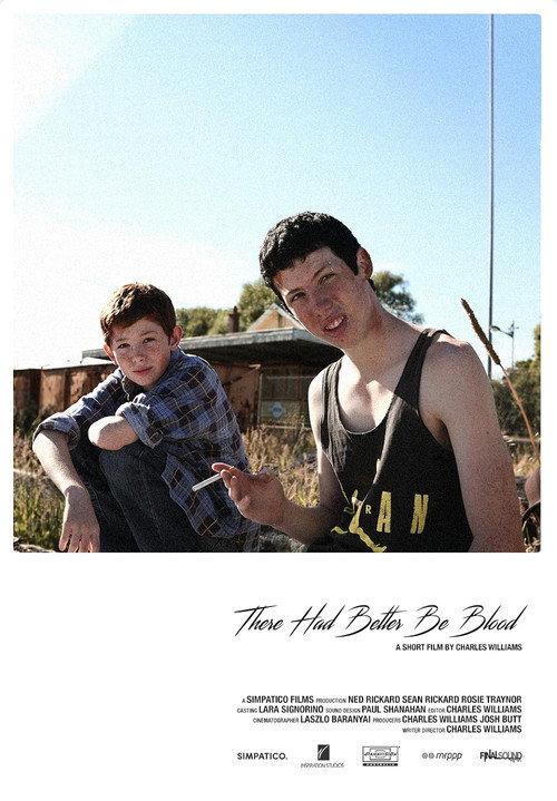 There Had Better Be Blood 2010 official movie poster