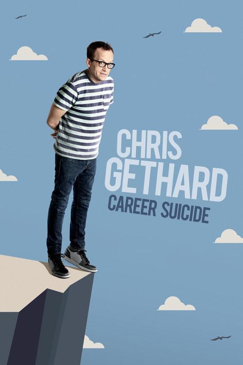 Chris Gethard: Career Suicide 2017 official movie poster