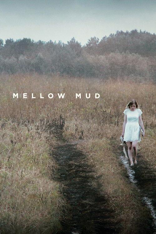 Mellow Mud 2016 official movie poster