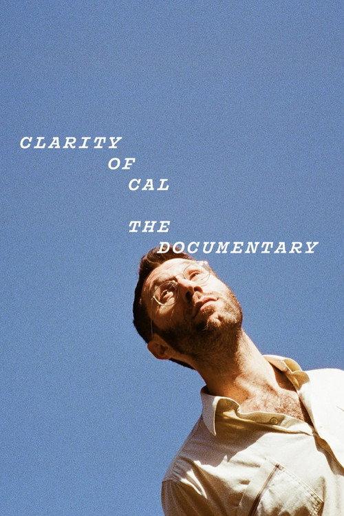Clarity of Cal 2025 official movie poster