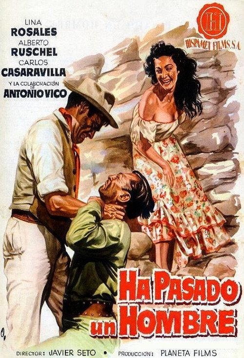 Ha pasado un hombre 1956 official movie poster
