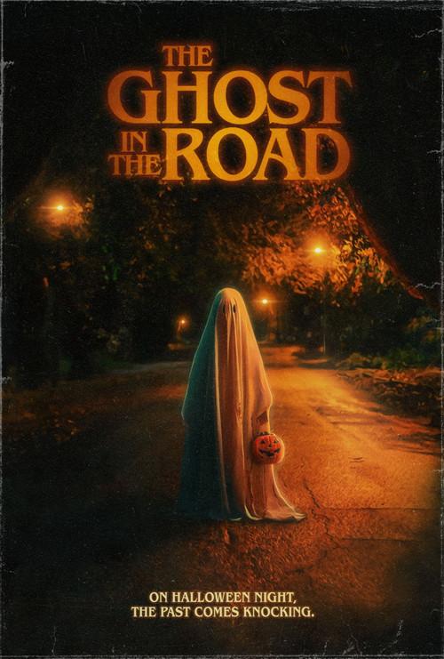 The Ghost in the Road 2023 official movie poster