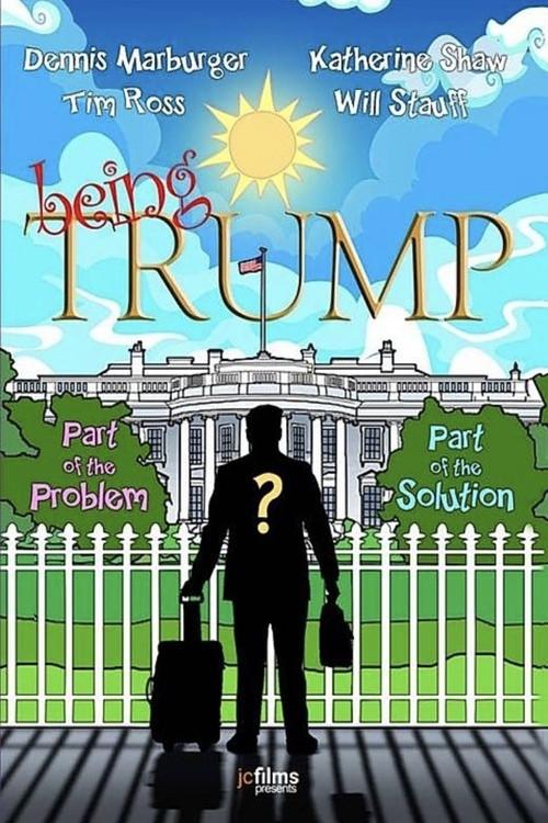 Being Trump 2020 official movie poster