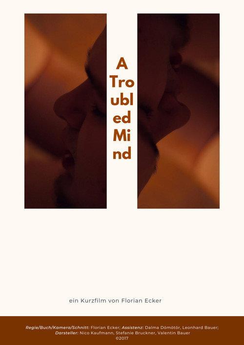 A Troubled Mind 2017 official movie poster