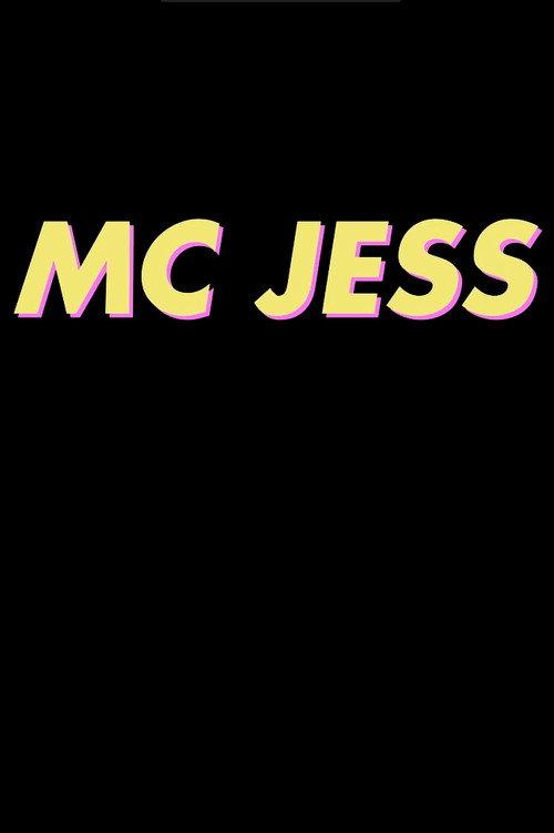 MC Jess 2018 official movie poster