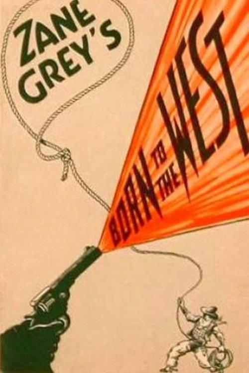 Born to the West 1926 official movie poster