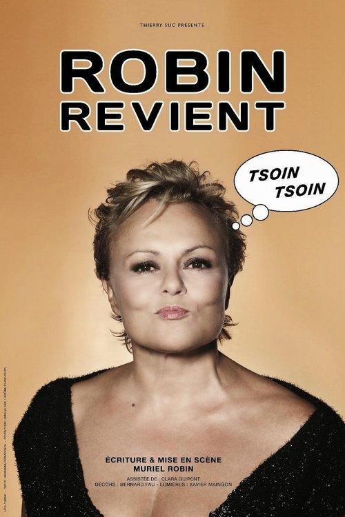 Muriel Robin - Robin revient, tsoin, tsoin 2013 official movie poster