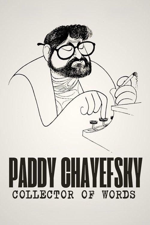Paddy Chayefsky: Collector of Words 2025 official movie poster