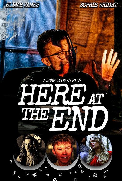 Here at the End 2025 official movie poster