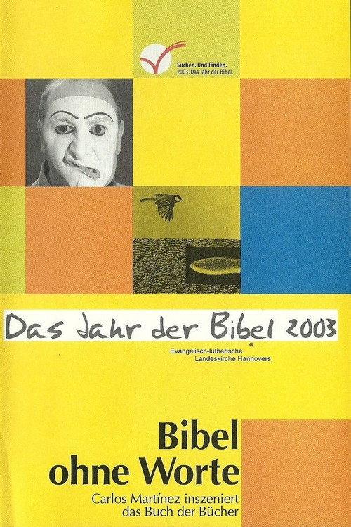 Bibel ohne Worte 2003 official movie poster