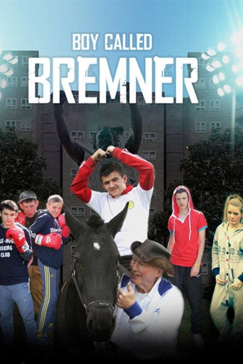 Boy Called Bremner 2019 official movie poster