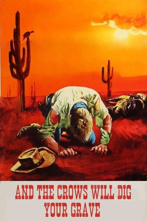 And the Crows Will Dig Your Grave 1971 official movie poster