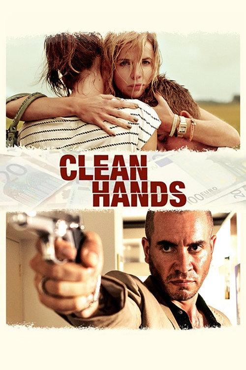 Clean Hands 2015 official movie poster