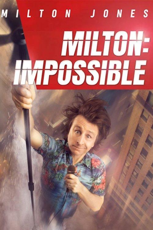 Milton Jones: Milton Impossible 2023 official movie poster