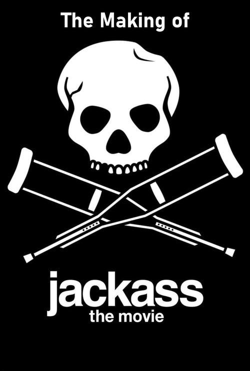 The Making of 'Jackass: The Movie' 2002 official movie poster