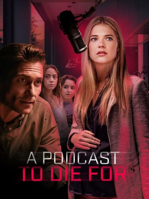 A Podcast to Die For 2023 official movie poster
