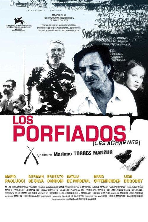 Los porfiados 2002 official movie poster