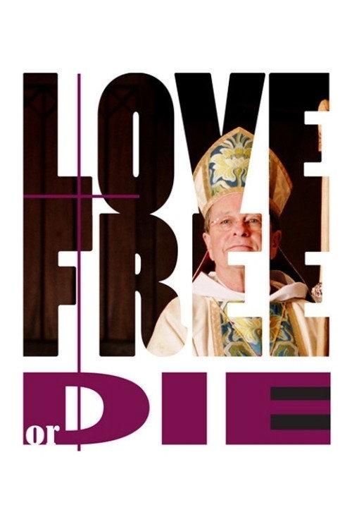 Love Free or Die 2012 official movie poster