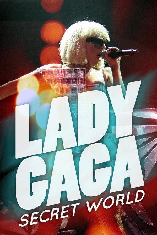 Lady Gaga's Secret World 2012 official movie poster