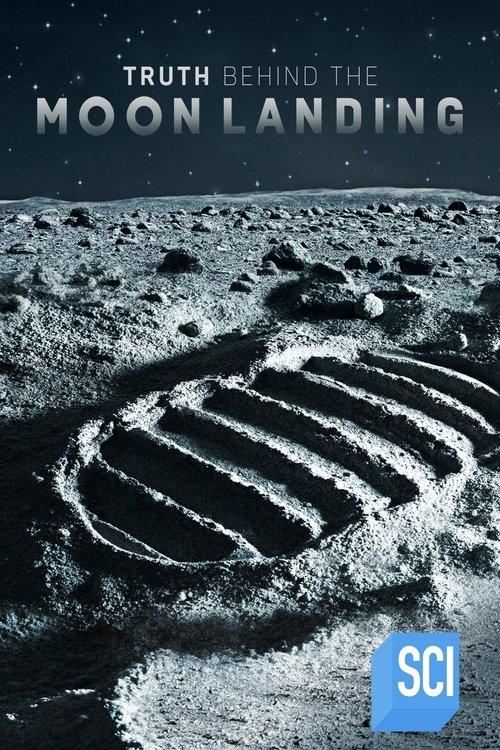 The Truth Behind the Moon Landings 2003 official movie poster