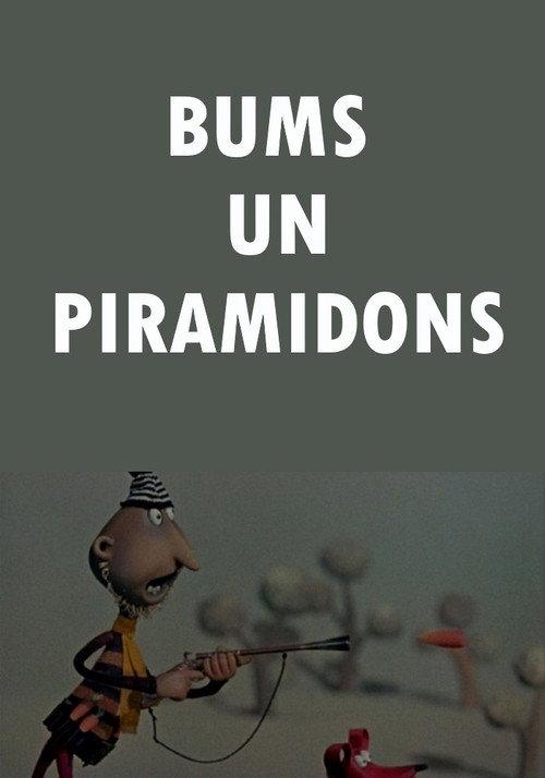 Bums un Piramidons 1969 official movie poster