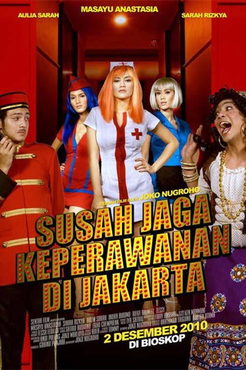 Susah Jaga Keperawanan di Jakarta 2010 official movie poster