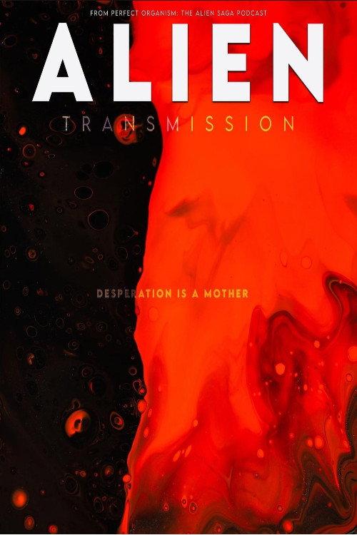 Alien: Transmission 2023 official movie poster
