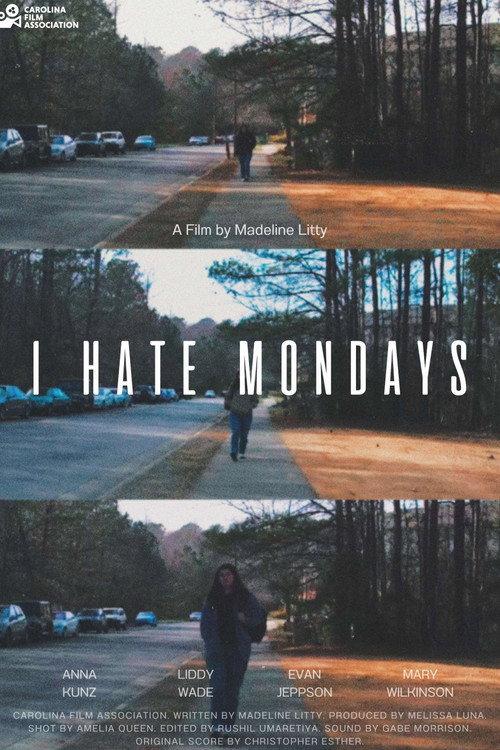 I Hate Mondays 2024 official movie poster