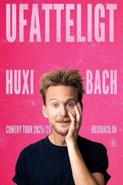 Huxi Bach - Ufatteligt 2025 official movie poster